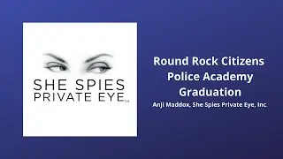 Anji Maddox speaks at the Citizens Police Academy in Round Rock, Texas.  She Spies Private Eye, Inc.
