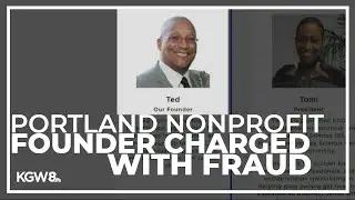 Portland nonprofit founder charged with fraud after receiving thousands of dollars from COVID relief