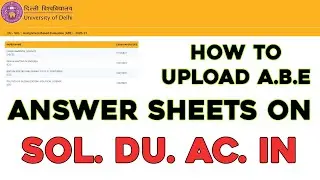 How To Upload ABE 2nd Semester Answer Sheets 2021 | DU SOL ABE 2nd Semester UG | #programster #DUSOL