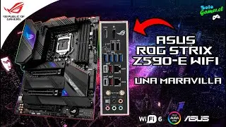 🎬 ASUS ROG STRIX Z590-E WIFI - Una Maravilla 🔥
