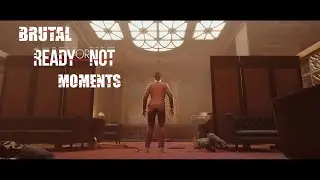 Brutal SWAT moments for your Viewing Pleasure Ready or Not Ep 2