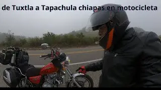de tuxtla a  tapachula chiapas en motocicleta