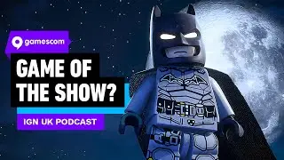 The IGN UK Podcast Back in Video For One Week Only! | gamescom 2025