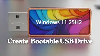 Создайте загрузочную USB-флешку Windows 11 25H2 для неподдерживаемых ПК