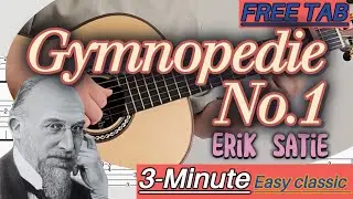 [Gymnop&eacute;die No 1] So Easy, You'll Love It! Let's play together this beautiful classical music!