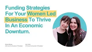 Pocketed Presents: Funding Strategies For Your Women Led Business To Thrive In An Economic Downturn.