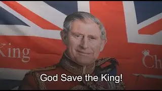 God Save the King &ndash; Coronation, UK National Anthem