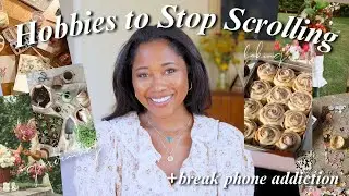 These hobbies will help you STOP scrolling
