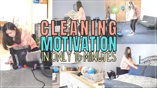 15 MINUTES OF CLEAN MOTIVATION | CLEAN WITH ME | WHOLE HOUSE CLEAN WITH ME | CLEANING MARATHON