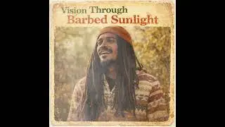 Roots Reggae (1979) [Unreleased Album] JAH OSEI &ndash; Vision Through Barbed Sunlight