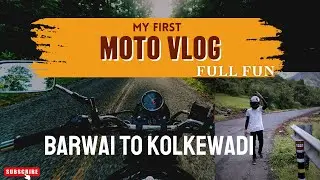 बारवाई ते कोळकेवाडी: निसर्गरम्य रस्त्यांवरील रोमांचक प्रवास | full of fun😂| Horambe's Diary#motovlog