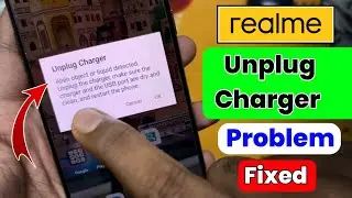 How To Fix Unplug Charger Problem Realme & Oppo | Unplug Charger alien object or liquid detected Fix