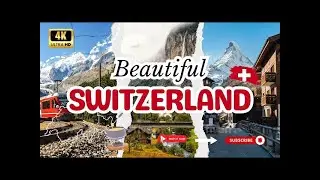 Why Switzerland is the MOST Unique Travel Experience?