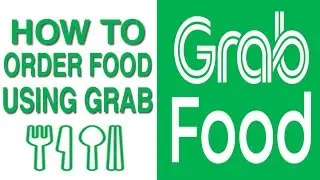 How to Order in GRAB FOOD PH | Step by Step for Beginners