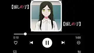 oshi no ko playlist||full||season1,2 & extra songs\\#ju1iee1cymi 