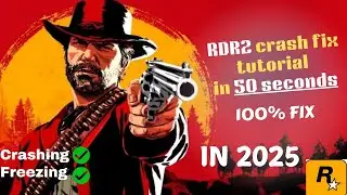 RDR2 crash fix tutorial in 50 seconds | RDR2 keep crashing after 10 minutes | RDR2 crash fix in 2025