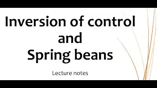 Inversion of Control and Spring Beans in the Spring Framework