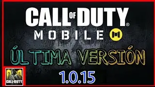 ⚡Descargar actualización Call Of Duty MOBILE [ 💯ÚLTIMA VERSIÓN 💯 ] |-/1.0.15\-| ΛPK & ∅BB