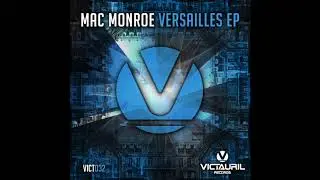 Mac Monroe - Versailles (Original Mix)