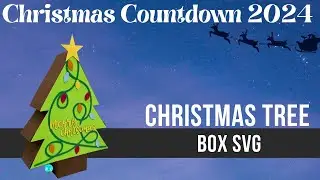 3D Christmas Tree Box SVG Cut File for Paper Craft with Cricut and Silhouette