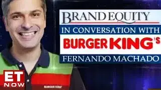 Fernando Machado On Burger King's Bold & Uber Creative Ad Campaigns | Brand Equity
