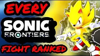 SONIC FRONTIERS SUPER SONIC BOSSES RANKED