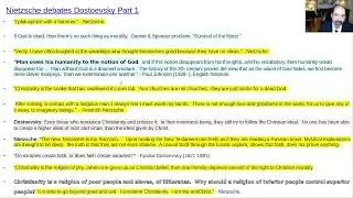 Dostoevsky debates Nietzsche, Commentators include Plato, Durant, Prometheus, Silicone Man, Liebniz
