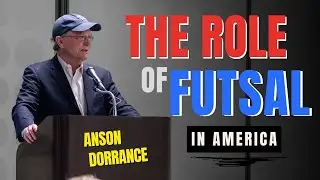 Anson Dorrance on Futsal Player Development and the Future of Soccer