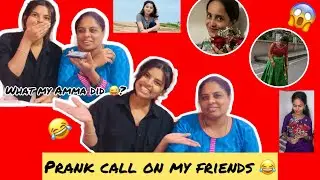 Prank on my friends😂 | Amma called my friends 😱| Akhila Gowda| #youtube #kannadavlogs #prankcall 