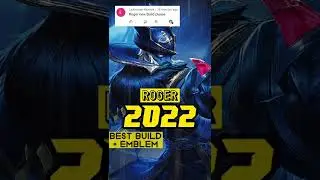🔥 [New] Roger 2022 Best Build and Emblem Setup - Jungler Tips #shorts #mobilelegends #mlbb