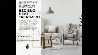 Enviro Heat Bed Bug Extermination Greenville, SC #bedbugs #bedbugremoval #bedbugheattreatment
