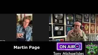 Tony Chats with Martin Page, who co wrote We Built this City and These Dreams with Bernie Taupin.