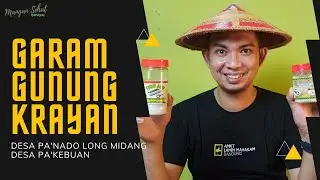 REVIEW GARAM GUNUNG KRAYAN  PRODUKSI LONG MIDANG dan PRODUKSI PA'KEBUAN