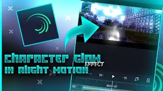 Character Glow Effect In Alight Motion | Edit Like 777 In Mobile - Rare Editz