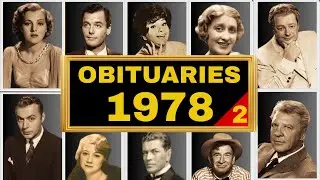 Famous HOLLYWOOD Stars Who DIED in 1978 (AUG-DEC)