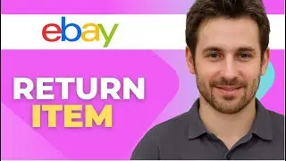 Как вернуть товар с eBay: руководство для покупателей