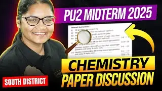 💥 PU2 Chemistry Midterm 2025 | Chemistry PU2 Midterm South District Paper Discussion | Aishwarya Mam