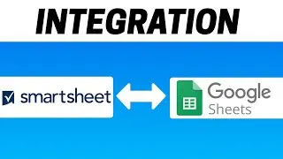 How to Integrate Smartsheet with Google Sheets