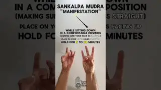 Sankalpa Yoga Mudra | How to Practice | 