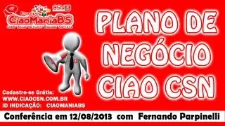 Confer&ecirc;ncia Ciao CSN 12-08-2013  ** ciaomaniabs **
