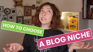 How to Pick a BLOG NICHE for 2022