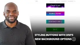 Styling Buttons with Divi&rsquo;s New Background Options.