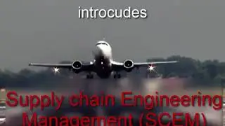 Supply Chain Engineering Management (SCEM)