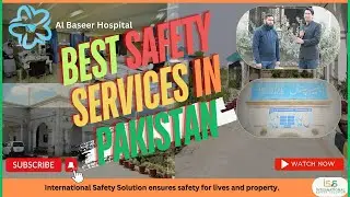 Best Safety Services in Pakistan || INTERNATIONAL SAFETY SOLUTION