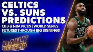 Celtics vs. Suns Predictions | CBB & NBA Picks | World Series Futures | Daily Betslip (Dec 7)