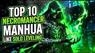 Top 10 Necromancer Manhwa & Manhua You NEED to Read | OP Undead MCs & Dark- AniSyncOP #sololeveling