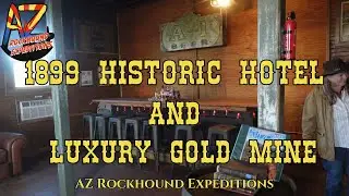 1899 Historic Hotel and Luxury Gold Mine
