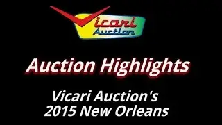 New Orleans 2015 Vicari Car Auction Highlights Video