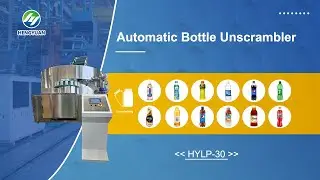 HYLP-30 Bottle Unscrambler DEMO - Sort Maximum 25,000 Bottles/Hour Automatically! 🌀⚡