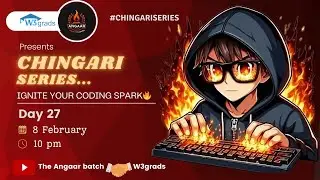 Day 27 | Chingari Series | DSA Problem solving series | W3grads x Angaar